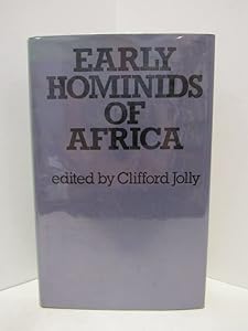 Early Hominids of Africa by Clifford Jolly