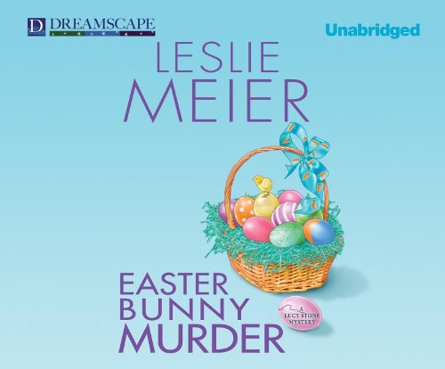 Easter Bunny Murder: A Lucy Stone Mystery (The Lucy Stone Mystery Series) by Karen White