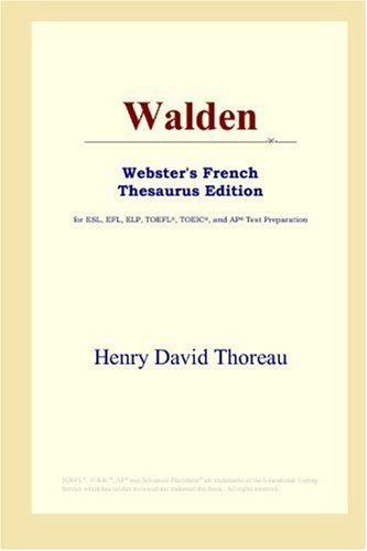 Walden (Webster's French Thesaurus Edition) by Henry David Thoreau