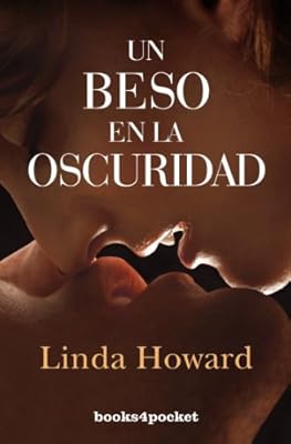 UN BESO EN LA OSCURIDAD (Books4pocket Romantica) (Spanish Edition)