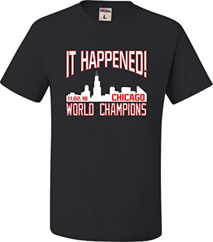 Adult It Happened! Chicago World Champions T-Shirt
