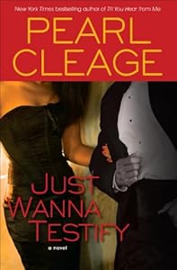 Just Wanna Testify: A Novel