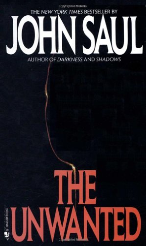 The Unwanted by John Saul