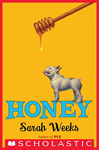 Honey by Sarah Weeks