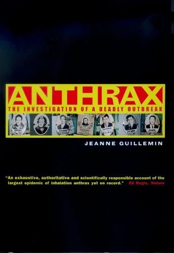 Anthrax: The Investigation of a Deadly Outbreak by Jeanne Guillemin