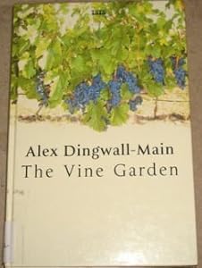 The Vine Garden by Alex Dingwall-Main