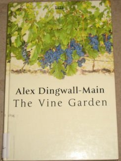 The Vine Garden by Alex Dingwall-Main