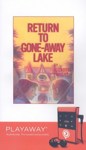 Return to Gone-Away: Library Edition by Elizabeth Enright