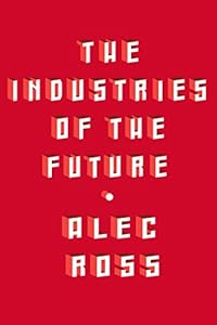 The Industries of the Future