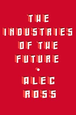 The Industries of the Future