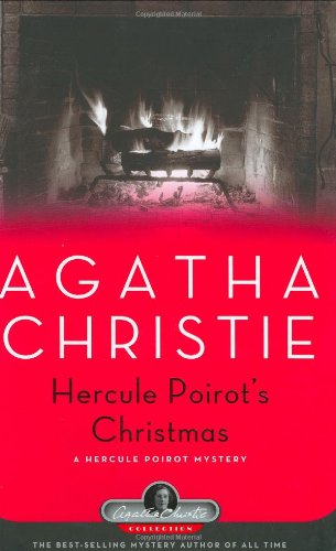 Hercule Poirot's Christmas: A Hercule Poirot Mystery (Hercule Poirot Mysteries) by Agatha Christie