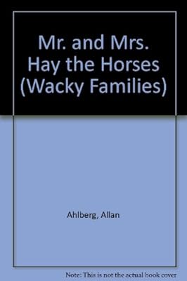 Mr. and Mrs. Hay the Horses