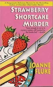 Strawberry Shortcake Murder by Joanne Fluke