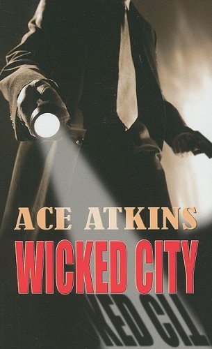 Wicked City by Ace Atkins
