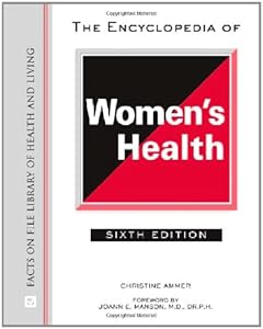 The Encyclopedia of Women's Health