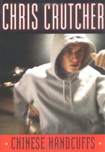 Chinese Handcuffs by Chris Crutcher