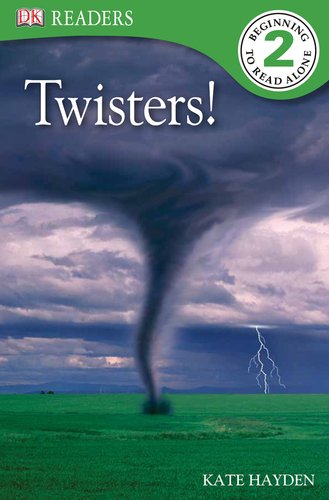 DK Readers L2: Twisters! by Kate Hayden
