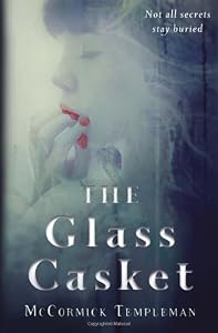The Glass Casket by McCormick Templeman