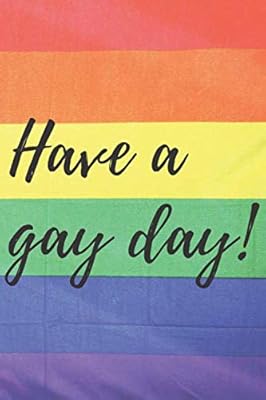 Have a gay day !: it's my choice, my choice alone