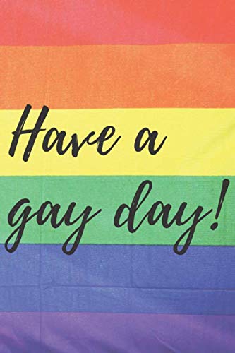 Have a gay day !: it's my choice, my choice alone by you can be anything
