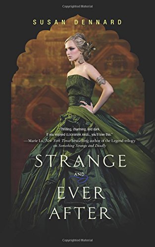 Strange and Ever After by Susan Dennard
