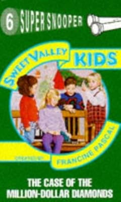 The Case of the Million-Dollar Diamonds (Sweet Valley Kids Super Snooper S.)