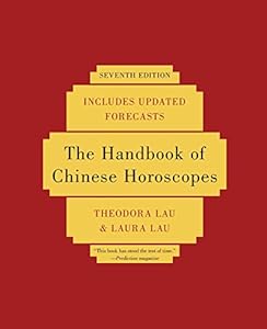 The Handbook of Chinese Horoscopes