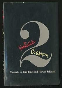 The fantasticks: Celebration