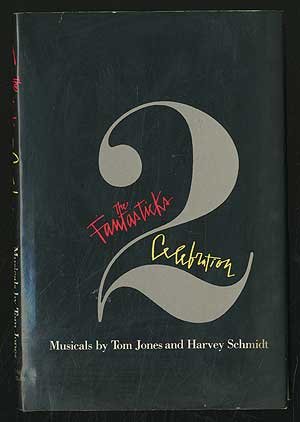 The fantasticks: Celebration by Harvey Schmidt