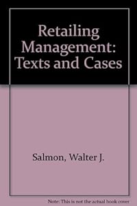 Strategic Retail Management: Texts & Cases