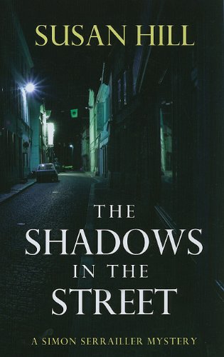 The Shadows in the Street by Susan Hill