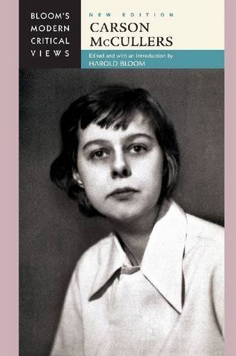 Carson McCullers (Bloom's Modern Critical Views) by Harold Bloom