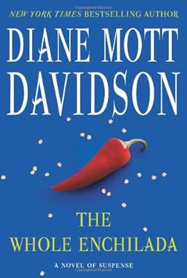 The Whole Enchilada: A Novel of Suspense