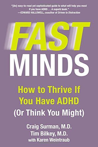 Fast Minds: How to Thrive If You Have ADHD by Craig Surman