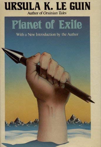 Planet of Exile by Ursula K Le Guin