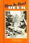 How to Hunt Deer