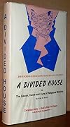 A Divided House, or The Cause, Curse and Cure of Religious Division