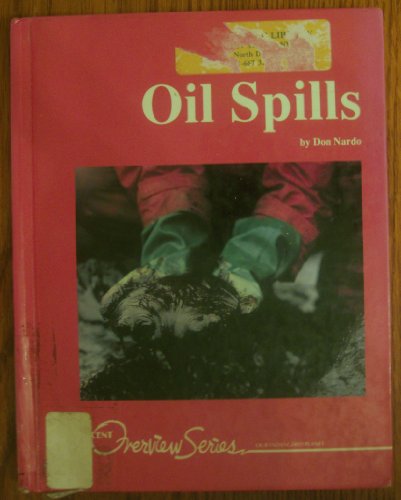 Oil Spills by Don Nardo