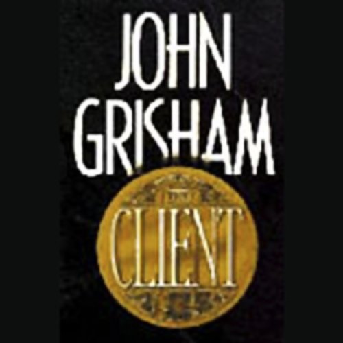 The Client: A Novel by John Grisham
