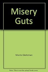 Misery Guts
