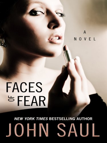 Faces of Fear by John Saul