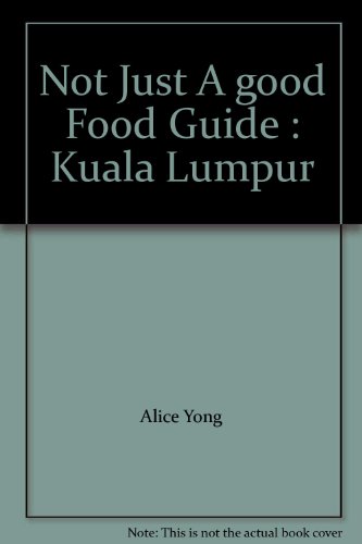 Algopix Similar Product 12 - Not Just A good Food Guide  Kuala