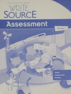 Write Source: Assessment Teacher's Edition Grade 1