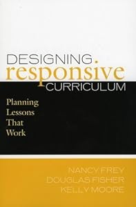 Designing Responsive Curriculum: Planning Lessons that Work