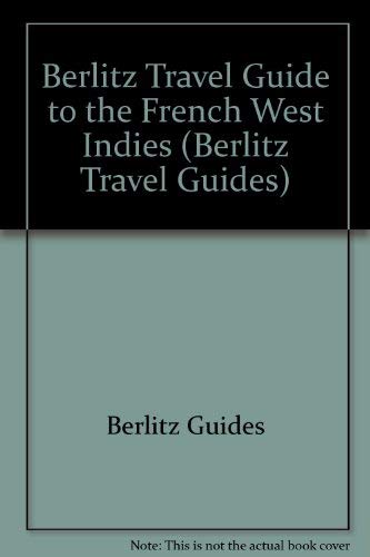 French West Indies (Berlitz Pocket Guides) by Berlitz Publishing Company
