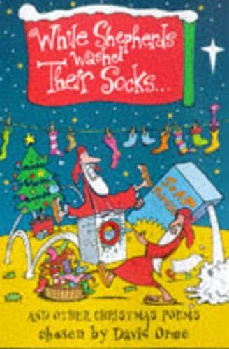 While Shepherds Wash Their Socks - and Other Festive Stories by David Orme