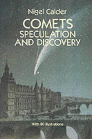 Comets: Speculation and Discovery by Nigel Calder