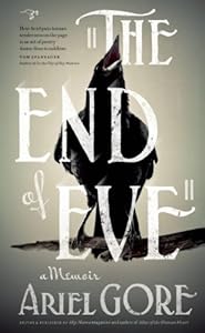 The End of Eve: A Memoir