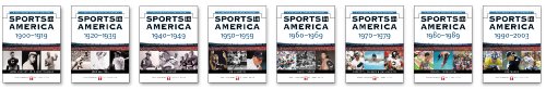 Sports in America (A Decade-By-Decade History) by James Buckley