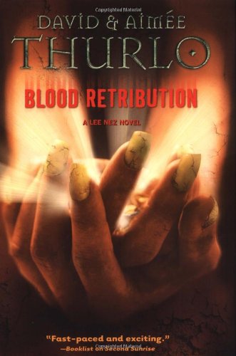 Blood Retribution: A Lee Nez Novel (Lee Nez Novels) by Aimee Thurlo